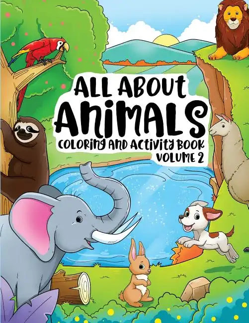 All About Animals Coloring Books for Kids & Toddlers Children Children Activity Books for Kids Ages 2-4, 4-8, Boys, Girls Fun Early Learning, Relaxati - Paperback