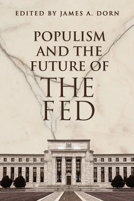 Populism and the Future of the Fed - Paperback