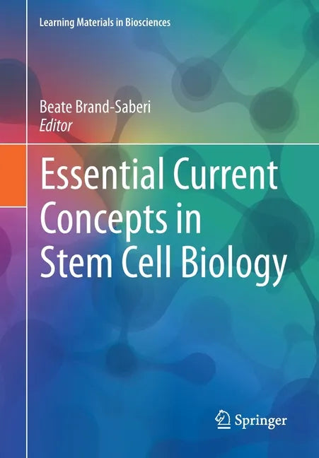 Essential Current Concepts in Stem Cell Biology - Paperback