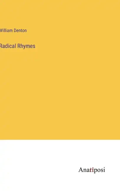 Radical Rhymes - Hardcover