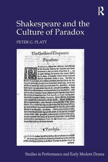 Shakespeare and the Culture of Paradox - Paperback