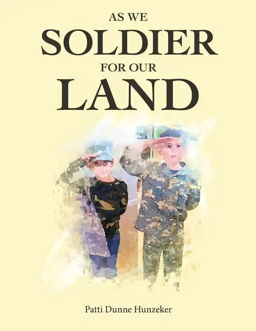 As We Soldier for Our Land - Paperback