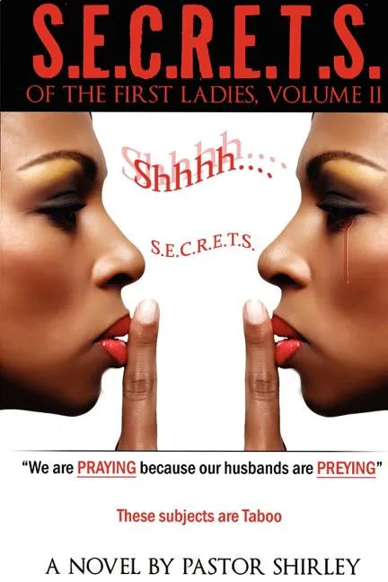 S.E.C.R.E.T.S. of the First Ladies, Volume II - Paperback