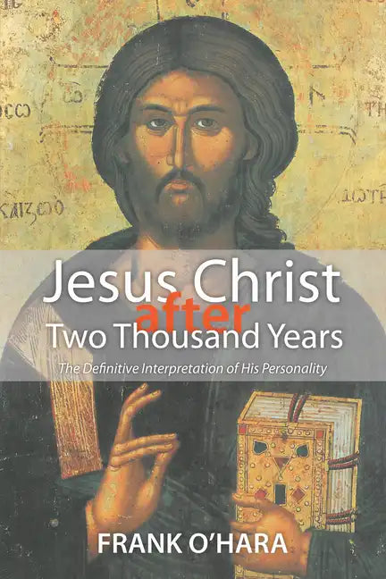 Jesus Christ after Two Thousand Years - Paperback
