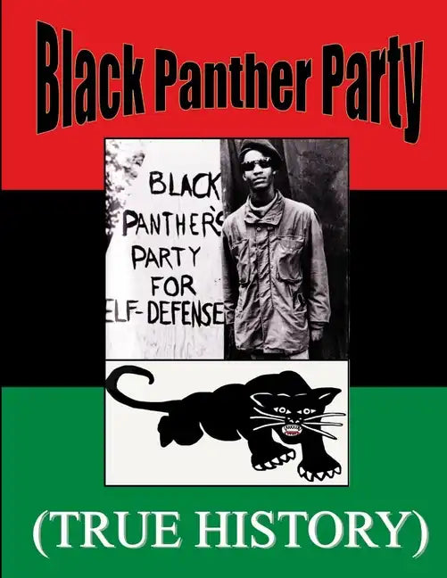 Black Panther Party True History - Paperback