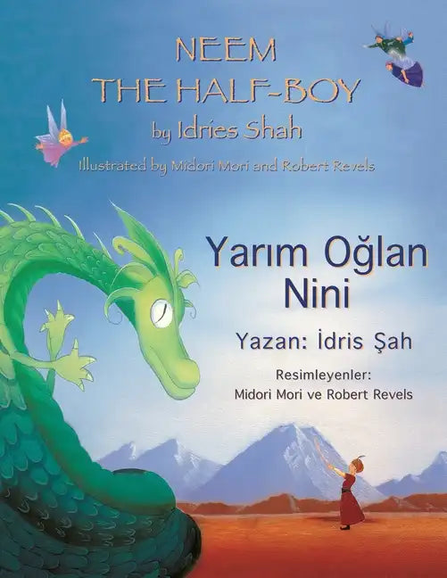 Neem the Half-Boy/ Yarım Oğlan Nini: Bilingual English-Turkish Edition / İngilizce-Türkçe İki Dilli Baskı - Paperback