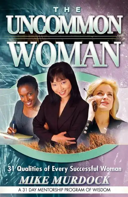 The Uncommon Woman - Paperback