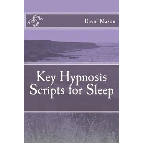 Key Hypnosis Scripts for Sleep - Paperback