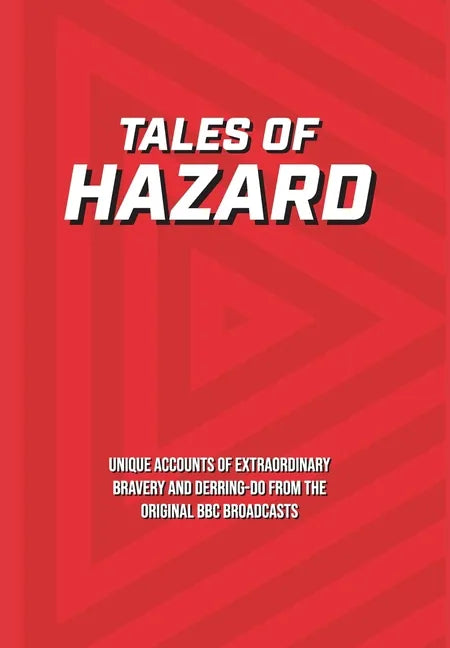 Tales of Hazard - Hardcover