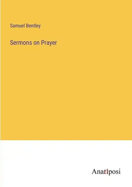 Sermons on Prayer - Paperback
