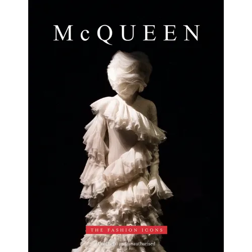 McQueen: The Fashion Icons - Hardcover