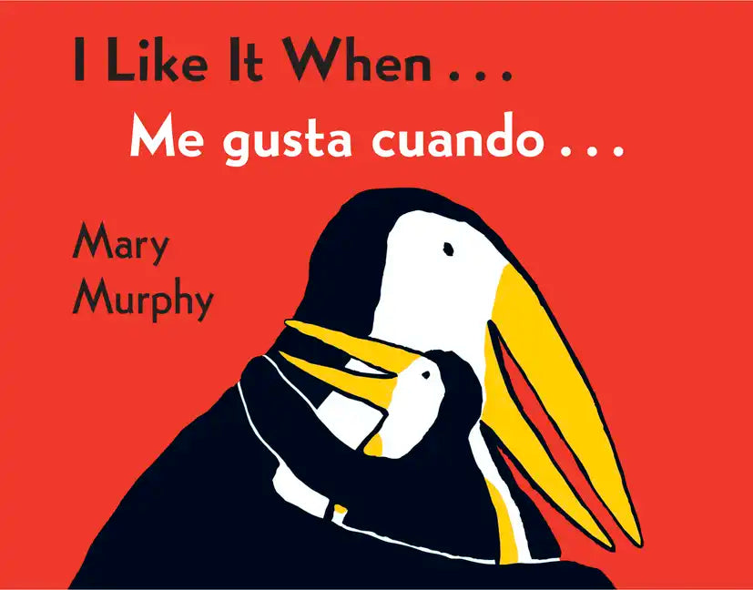 I Like It When . . ./Me Gusta Cuando . . .: Bilingual English-Spanish - Board Book