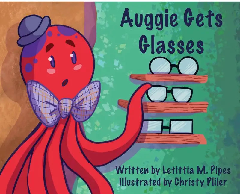 Auggie Gets Glasses - Hardcover