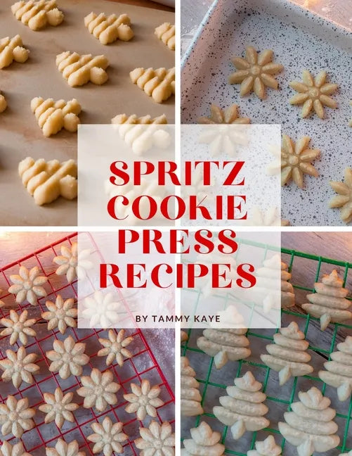 Spritz Cookie Press Recipes - Paperback