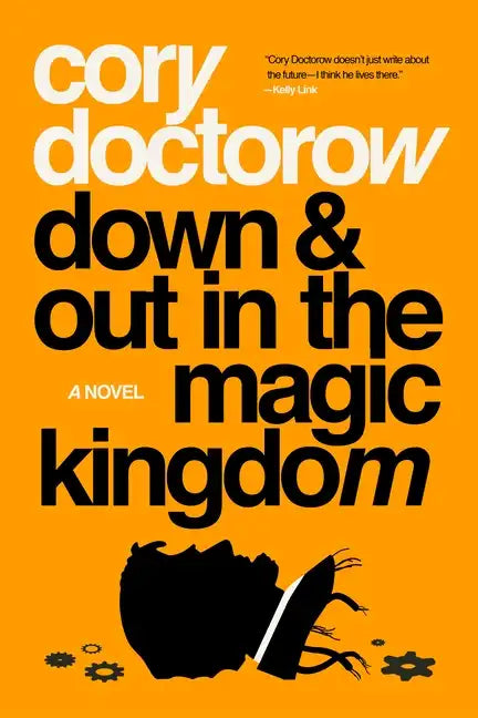 Down and Out in the Magic Kingdom - Paperback