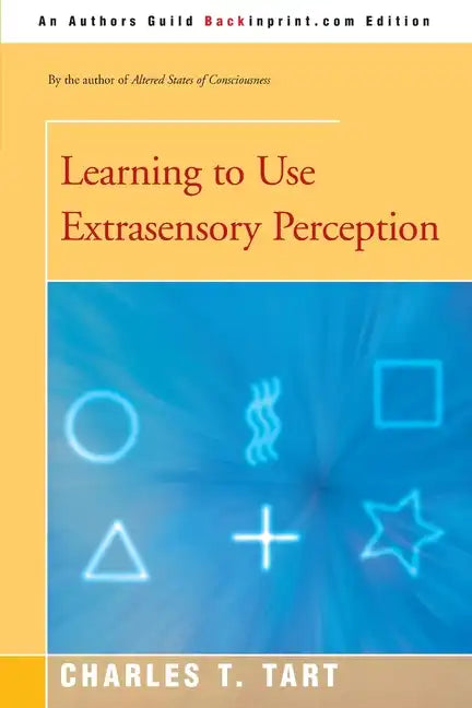 Learning to Use Extrasensory Perception - Paperback