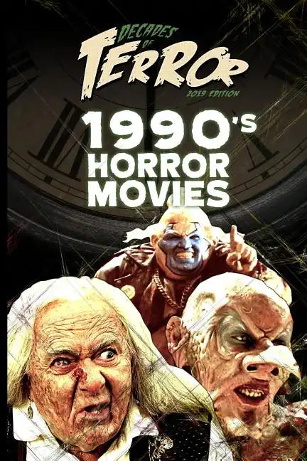 Decades of Terror 2019: 1990's Horror Movies - Paperback