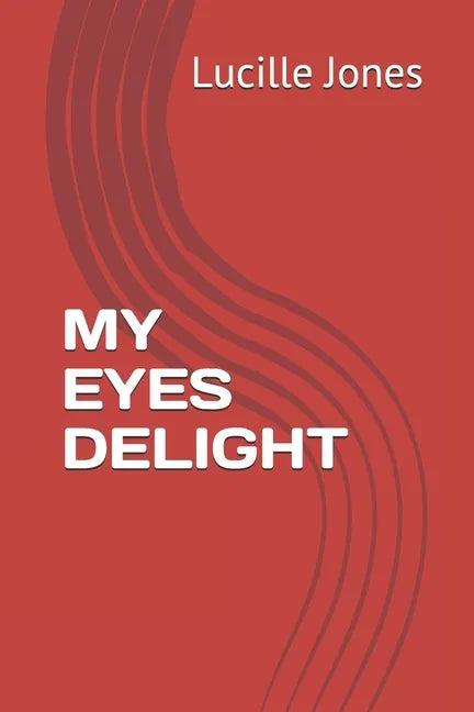 My Eyes Delight - Paperback