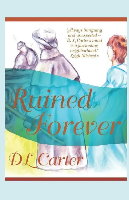 Ruined Forever: A Pride and Prejudice Variation - Paperback