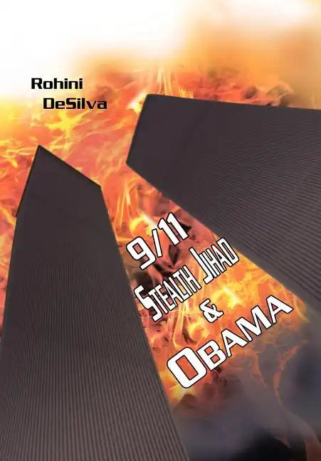 9/11, Stealth Jihad and Obama - Hardcover