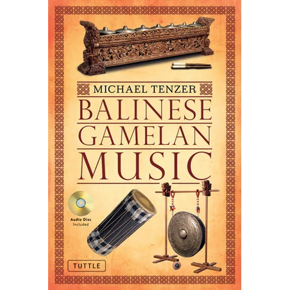 Balinese Gamelan Music [With CD (Audio)] - Paperback