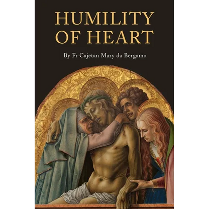 Humility of Heart - Paperback
