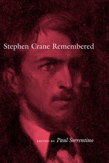Stephen Crane Remembered - Paperback