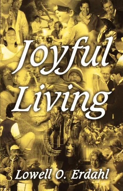 Joyful Living - Paperback