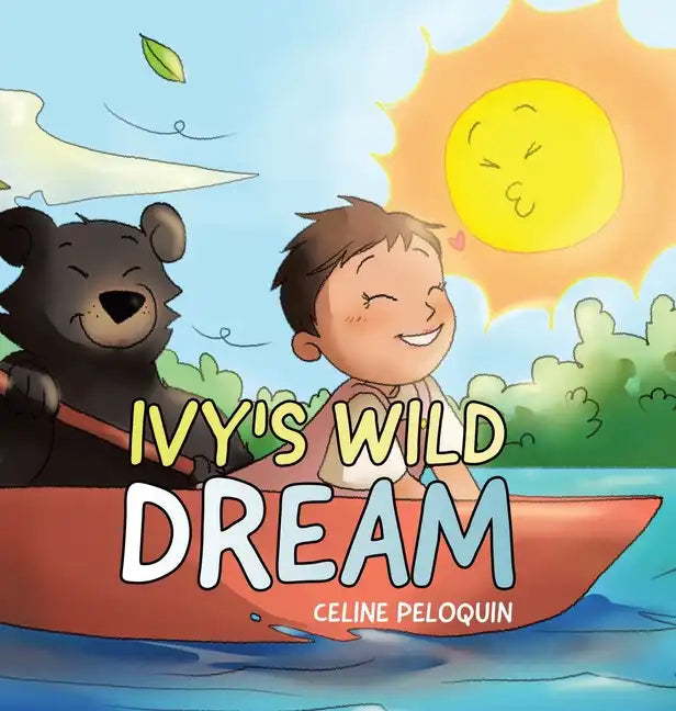Ivy's Wild Dream - Hardcover