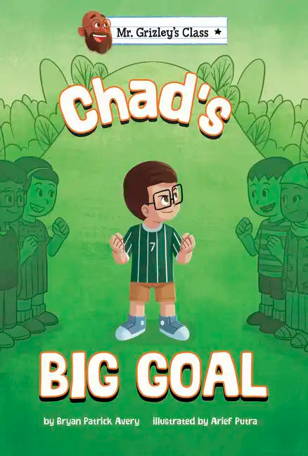 Chad's Big Goal - Hardcover