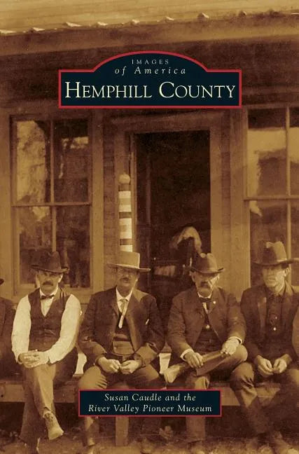 Hemphill County - Hardcover