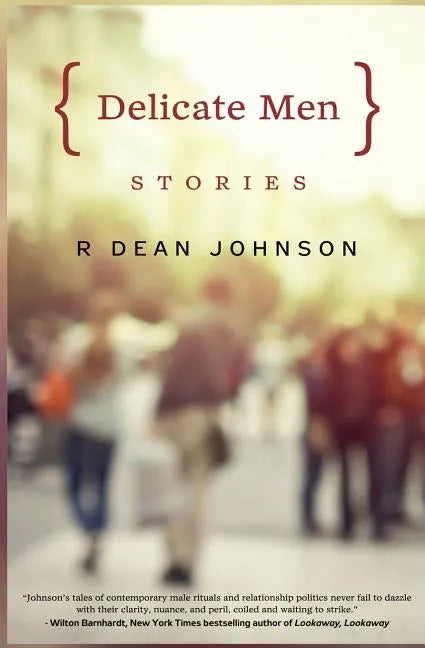 Delicate Men: Stories - Paperback