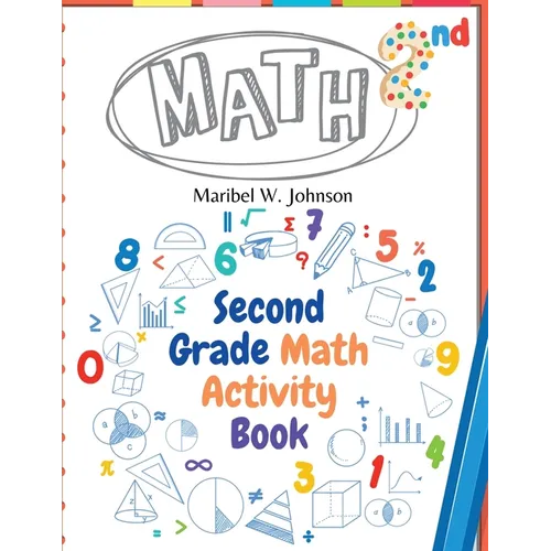 Second Grade Math Activity Book: Addition and Subtraction, Math Facts, Counting, and More - Paperback