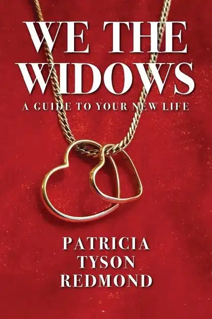 We the Widows: A Guide to Your New Life - Paperback
