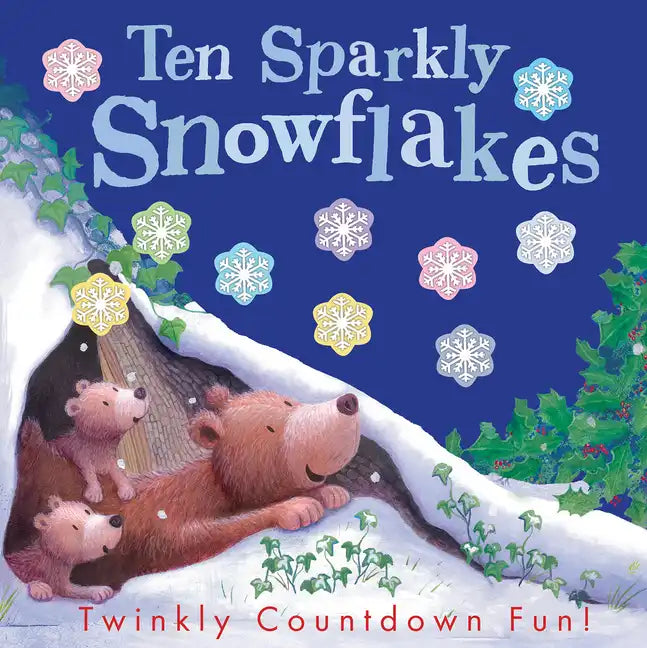 Ten Sparkly Snowflakes: Twinkly Countdown Fun! - Paperback