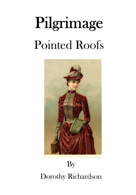 Pilgrimage: Pointed Roofs - Paperback