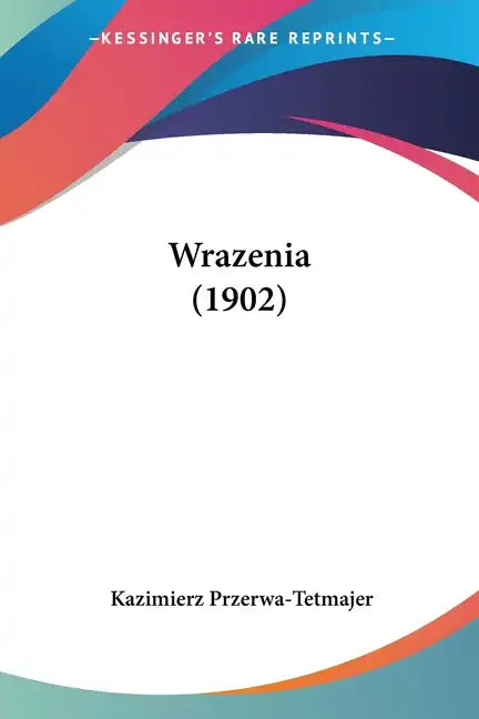 Wrazenia (1902) - Paperback
