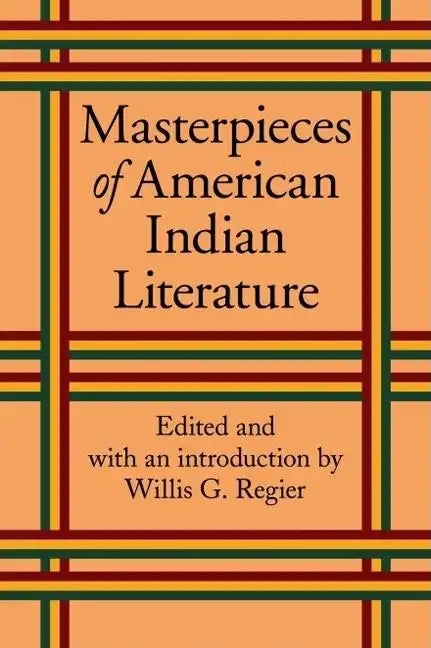 Masterpieces of American Indian Literature - Paperback