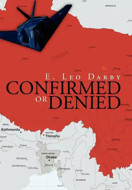Confirmed or Denied - Hardcover