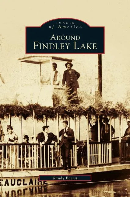 Around Findley Lake - Hardcover