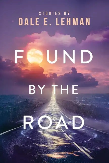 Found by the Road - Paperback
