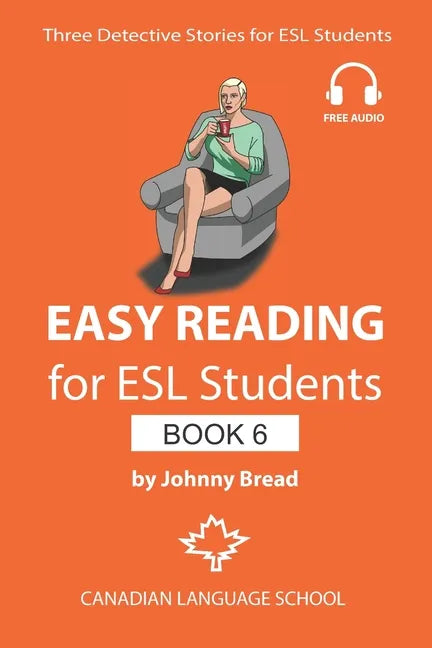 Easy Reading for ESL Students - Book 6: Three Detective Stories for Learners of English - Paperback