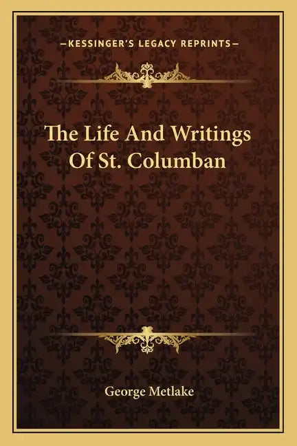 The Life and Writings of St. Columban - Paperback