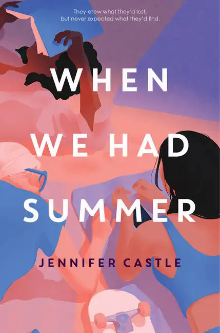When We Had Summer - Hardcover