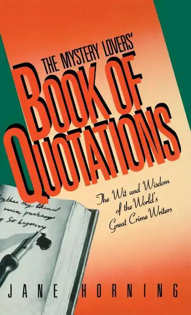 The Mystery Lovers' Book of Quotations - Hardcover