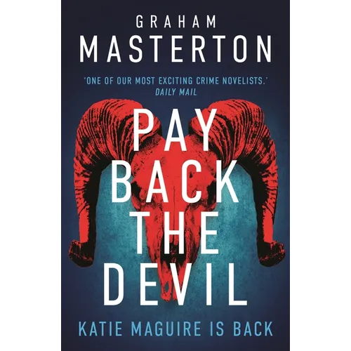 Pay Back the Devil: The Brand New Gripping and Gritty Thriller for 2025, an Unmissable Must-Read Dark Detective Series - Hardcover