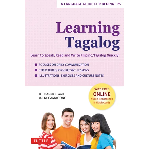 Learning Tagalog: Learn to Speak, Read and Write Filipino/Tagalog Quickly! (Free Online Audio & Flash Cards) - Paperback