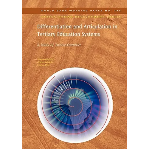 Differentiation and Articulation in Tertiary Education Systems: A Study of Twelve Countries - Paperback