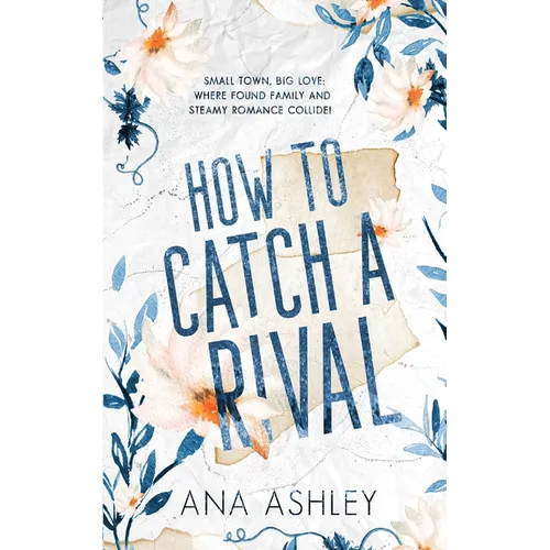 How to Catch a Rival: An enemies to lovers MM romance - Paperback