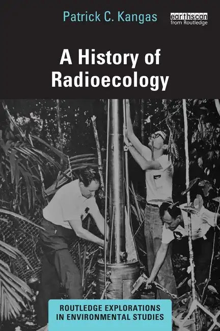 A History of Radioecology - Paperback